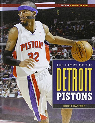 Stock image for The Story of the Detroit Pistons for sale by Better World Books