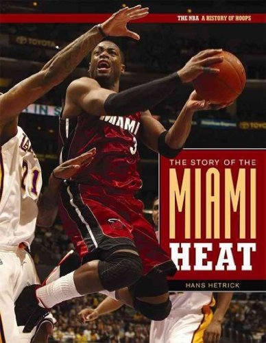 Beispielbild fr The Story of the Miami Heat zum Verkauf von Better World Books