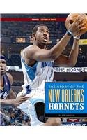 Imagen de archivo de The Story of the New Orleans Hornets a la venta por Better World Books