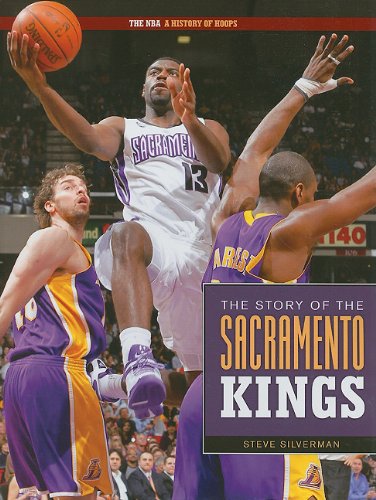 Beispielbild fr The Story of the Sacramento Kings zum Verkauf von Better World Books