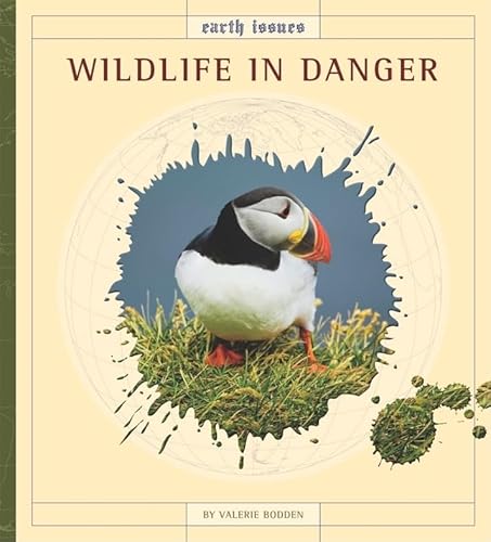 9781583419878: Wildlife in Danger (Earth Issues)