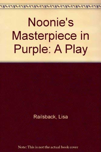 Beispielbild fr Noonie's Masterpiece in Purple: A play zum Verkauf von Ergodebooks