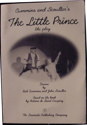Stock image for The Little Prince - The Play (Based on the book by Antoine de Saint-Exupery) for sale by The Yard Sale Store