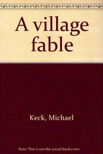 9781583420553: A Village Fable