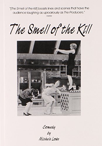 Beispielbild fr The Smell of the Kill zum Verkauf von Better World Books