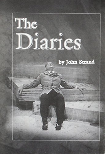 The Diaries (9781583422328) by Strand, John