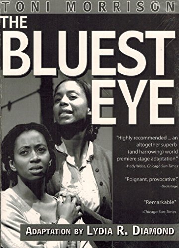 Stock image for The Bluest Eye (A Play) for sale by Goodwill of Colorado