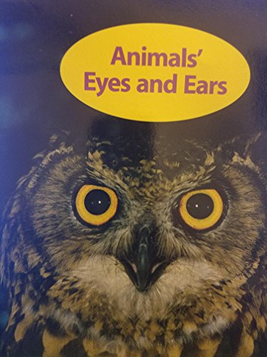 Beispielbild fr Animals' Eyes and Ears zum Verkauf von SecondSale