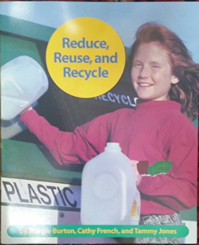 Stock image for Reduce, Reuse, and Recycle for sale by SecondSale