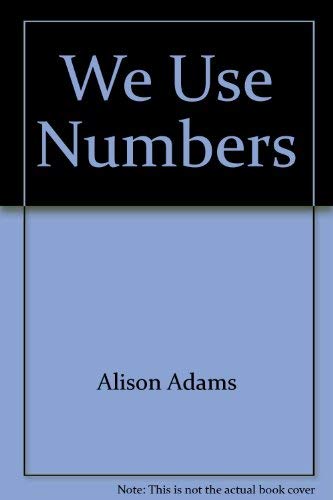 Stock image for We Use Numbers for sale by Wonder Book