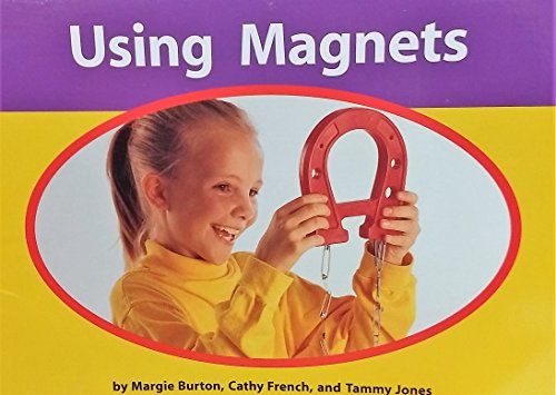 Stock image for Using magnets (Early connections. Emergent/early titles) for sale by Better World Books
