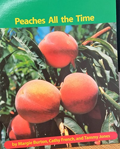 Stock image for Peaches All The Time for sale by Wonder Book