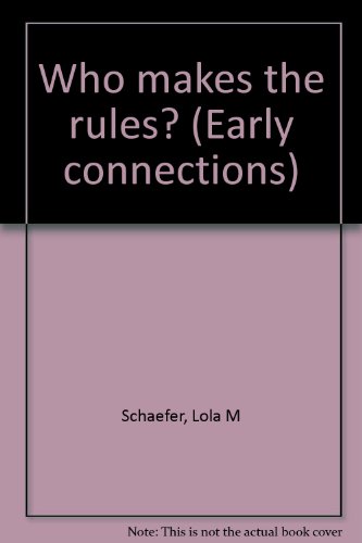 Stock image for Who makes the rules? (Early connections) for sale by SecondSale