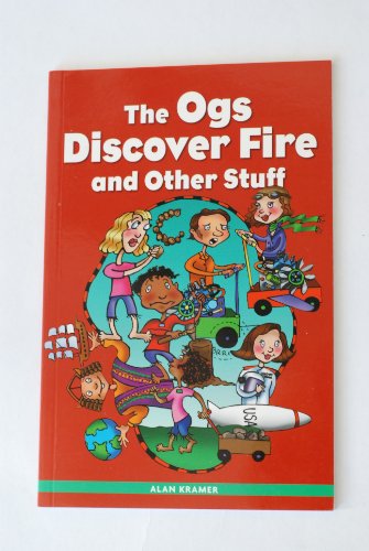 9781583449455: The ogs discover fire and other stuff: A one-act p