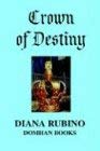 Imagen de archivo de Crown of Destiny a la venta por Bookmans