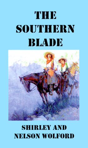 Beispielbild fr The Southern Blade zum Verkauf von dsmbooks