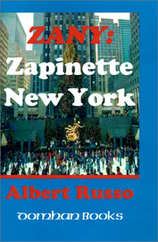 Beispielbild fr Zany: Zapinette New York zum Verkauf von Bookmans