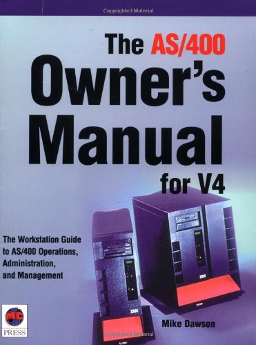9781583470015: The AS/400 Owner's Manual for V4