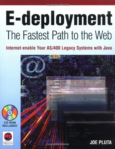 Stock image for E-Deployment: The Fastest Path to the Web [With CDROM] for sale by ThriftBooks-Atlanta