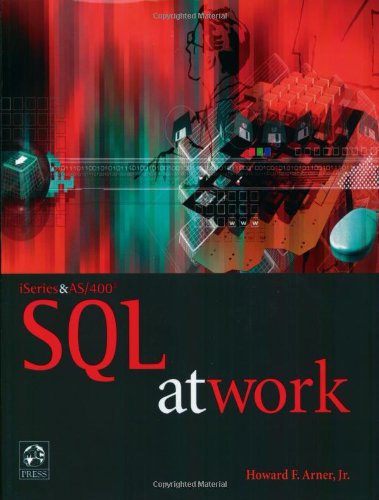 Imagen de archivo de iSeries and AS/400 SQL at Work a la venta por -OnTimeBooks-