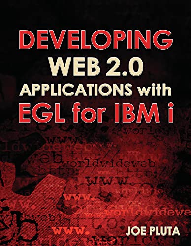 Stock image for Developing Web 2.0 Applications with EGL for IBM i for sale by Ronair Books