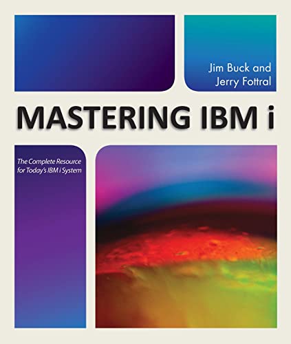 Stock image for Mastering IBM i: The Complete Resource for Today's IBM i System for sale by HPB-Red