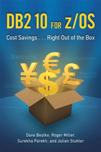 Beispielbild fr DB2 10 for z/OS: Cost Savings . . . Right Out of the Box zum Verkauf von Ergodebooks