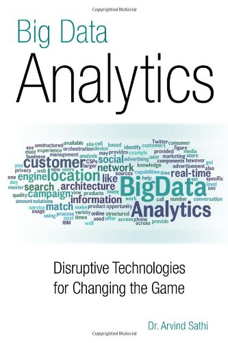 Stock image for Big Data Analytics : Disruptive Technologies for Changing the Game for sale by Better World Books