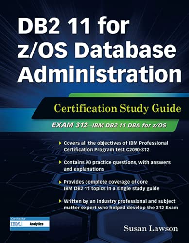 9781583473979: DB2 11 for z/OS Database Administration: Certification Study Guide (DB2 Dba Certification)