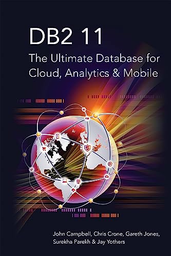 9781583474013: DB2 11: The Ultimate Database for Cloud, Analytics & Mobile