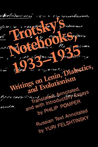 Beispielbild fr Trotsky's Notebooks, 1933-1935: Writings of Lenin, Dialectics and Evolutionism zum Verkauf von GF Books, Inc.
