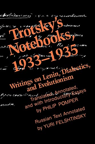 Stock image for Trotsky's Notebooks, 1933-1935: Writings of Lenin, Dialectics and Evolutionism for sale by GF Books, Inc.