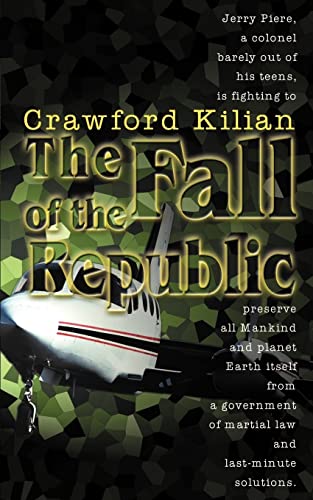 Stock image for The Fall of the Republic A Novel of the Chronoplane Wars Chronoplane Wars Trilogy for sale by PBShop.store US