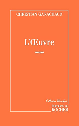 Stock image for L'Oeuvre (French Edition) for sale by Lucky's Textbooks