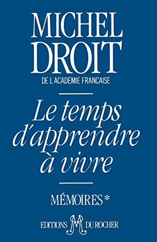 9781583481936: Le Temps D'Apprendre a Vivre (French Edition)