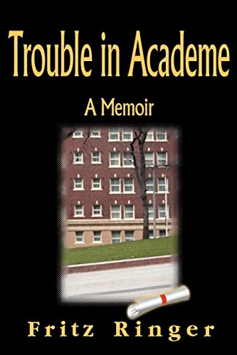 Beispielbild fr Trouble in Academe: A Memoir zum Verkauf von Chiron Media