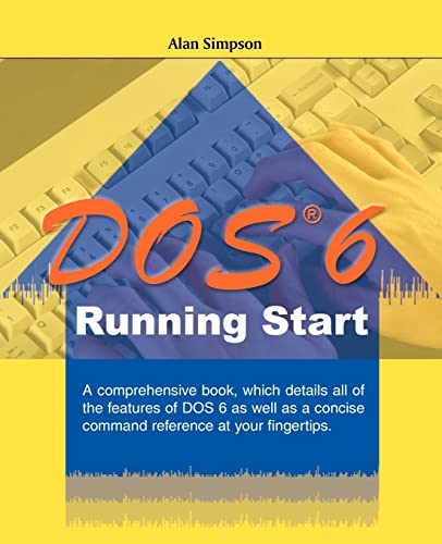 Beispielbild fr DOS 6 Running Start zum Verkauf von Chiron Media