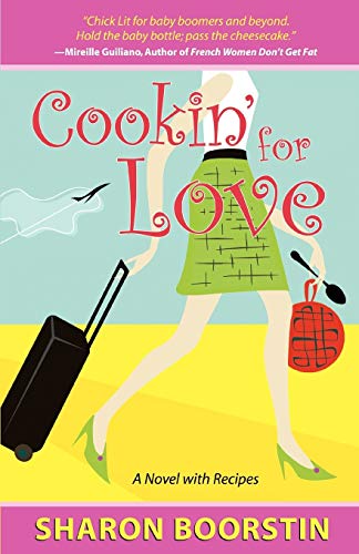 Stock image for Cookin' for Love: A Novel with Recipes for sale by Wonder Book