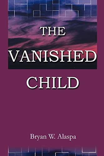 Stock image for The Vanished Child for sale by ThriftBooks-Dallas