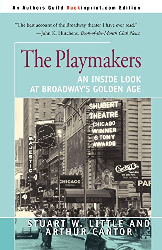 Stock image for The Playmakers: An Inside Look at Broadway's Golden Age for sale by Ergodebooks