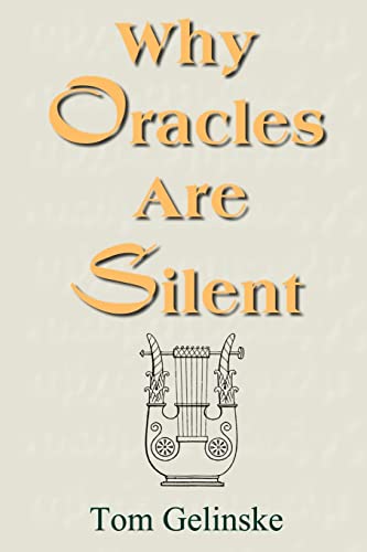 Stock image for Why Oracles Are Silent for sale by Chiron Media