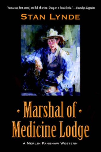 Stock image for Marshal of Medicine Lodge: A Merlin Fanshaw Western for sale by ThriftBooks-Dallas