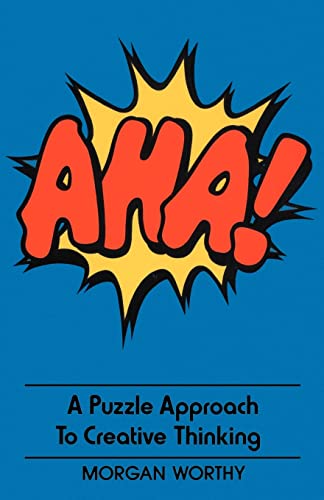 Stock image for Aha! : A Puzzle Approach to Creative Thinking for sale by Better World Books