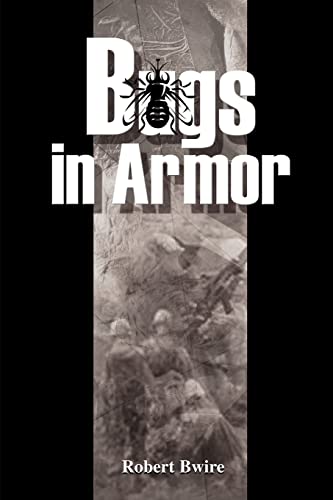 Stock image for Bugs in Armor: A Tale of Malaria and Soldiering for sale by Chiron Media