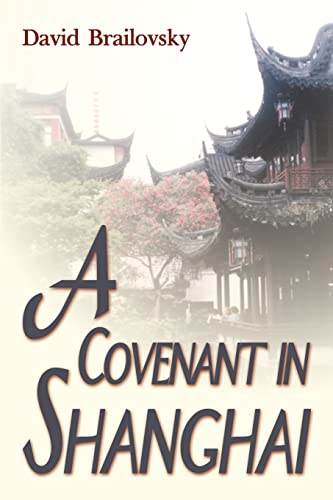 9781583487587: A Covenant in Shanghai