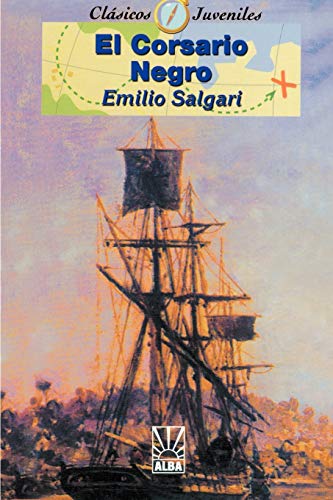 Imagen de archivo de El Corsario Negro (Coleccion Clasicos Juveniles) (Spanish Edition) a la venta por Dunaway Books