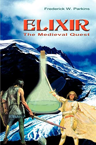 Beispielbild fr Elixir: The Medieval Quest zum Verkauf von Ergodebooks