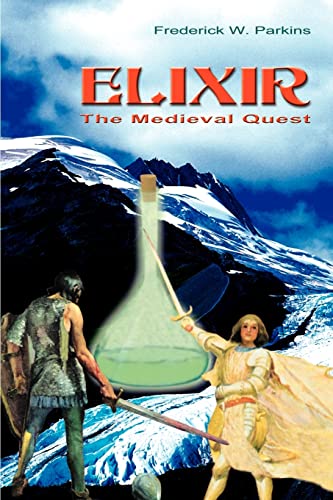 9781583489116: Elixir: The Medieval Quest