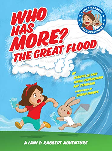 Stock image for Who Has More? the Great Flood: A Lani and Rabbert Adventure for sale by Revaluation Books