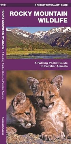 Beispielbild fr Rocky Mountain Wildlife: A Folding Pocket Guide to Familiar Animals (Wildlife and Nature Identification) zum Verkauf von Goodwill of Colorado